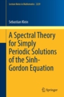 A Spectral Theory for Simply Periodic Solutions of the Sinh-Gordon Equation - Book