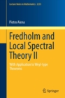 Fredholm and Local Spectral Theory II : With Application to Weyl-type Theorems - Book