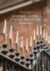 Housing in the United Kingdom : Whose Crisis? - Book