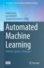 Automated Machine Learning : Methods, Systems, Challenges - Book