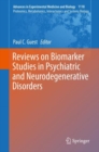 Reviews on Biomarker Studies in Psychiatric and Neurodegenerative Disorders - Book