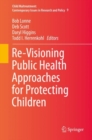 Re-Visioning Public Health Approaches for Protecting Children - Book