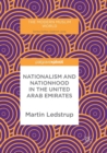 Nationalism and Nationhood in the United Arab Emirates - Book