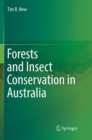 Forests and Insect Conservation in Australia - Book