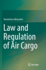 Law and Regulation of Air Cargo - Book