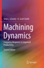 Machining Dynamics : Frequency Response to Improved Productivity - Book