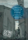 Detective Fiction and the Problem of Knowledge : Perspectives on the Metacognitive Mystery Tale - Book