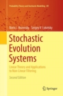 Stochastic Evolution Systems : Linear Theory and Applications to Non-Linear Filtering - Book