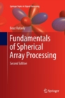 Fundamentals of Spherical Array Processing - Book