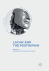 Lacan and the Posthuman - Book