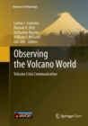 Observing the Volcano World : Volcano Crisis Communication - Book
