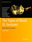 The Topos of Music III: Gestures : Musical Multiverse Ontologies - Book