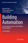 Building Automation : Communication Systems with Eib/Knx, Lon and Bacnet - Book