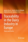 Traceability in the Dairy Industry in Europe : Theory and Practice - Book