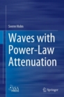 Waves with Power-Law Attenuation - Book