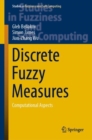 Discrete Fuzzy Measures : Computational Aspects - Book