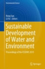 Sustainable Development of Water and Environment : Proceedings of the ICSDWE 2019 - Book