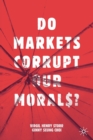 Do Markets Corrupt Our Morals? - Book