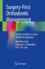 Surgery-First Orthodontic Management : A Clinical Guide to a New Treatment Approach - Book