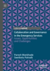 Collaboration and Governance in the Emergency Services : Issues, Opportunities and Challenges - Book