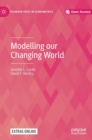 Modelling our Changing World - Book
