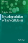 Mycodegradation of Lignocelluloses - Book