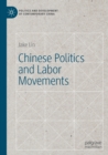Chinese Politics and Labor Movements - Book