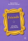Friends : A Reading of the Sitcom - Book
