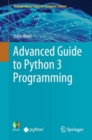 Advanced Guide to Python 3 Programming - Book