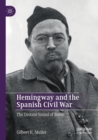 Hemingway and the Spanish Civil War : The Distant Sound of Battle - Book