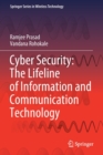 Cyber Security: The Lifeline of Information and Communication Technology - Book