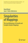 Singularities of Mappings : The Local Behaviour of Smooth and Complex Analytic Mappings - Book