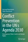 Conflict Prevention in the UN´s Agenda 2030 : Development, Peace, Justice and Human Rights - Book