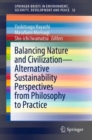 Balancing Nature and Civilization - Alternative Sustainability Perspectives from Philosophy to Practice - Book