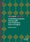Scaffolding Academic Literacy with Low-Proficiency Users of English - Book