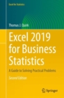 Excel 2019 for Business Statistics : A Guide to Solving Practical Problems - eBook