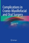 Complications in Cranio-Maxillofacial and Oral Surgery - Book