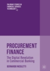 Procurement Finance : The Digital Revolution in Commercial Banking - Book