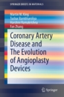 Coronary Artery Disease and The Evolution of Angioplasty Devices - Book