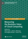 Measuring the Business Value of Cloud Computing - Book