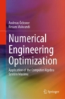 Numerical Engineering Optimization : Application of the Computer Algebra System Maxima - Book