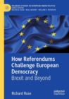 How Referendums Challenge European Democracy : Brexit and Beyond - Book