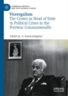 Viceregalism : The Crown as Head of State in Political Crises in the Postwar Commonwealth - Book