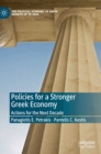 Policies for a Stronger Greek Economy : Actions for the Next Decade - Book