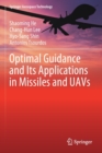 Optimal Guidance and Its Applications in Missiles and UAVs - Book