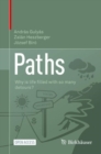 Paths : Why is life filled with so many detours? - Book