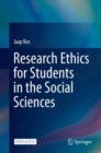 Research Ethics for Students in the Social Sciences - Book
