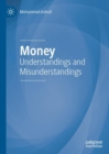 Money : Understandings and Misunderstandings - Book