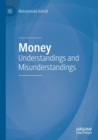 Money : Understandings and Misunderstandings - Book