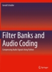 Filter Banks and Audio Coding : Compressing Audio Signals Using Python - Book